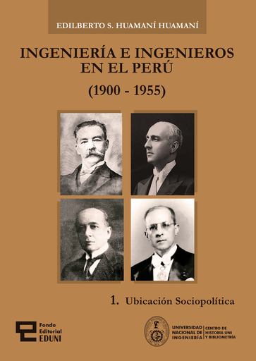 INGENIERÍA E INGENIEROS EN EL PERÚ (1900 - 1955)